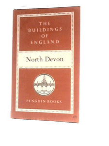 North Devon (The Buildings of England Series No. 4) 