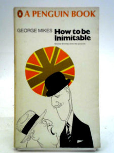 How to be Inimitable 