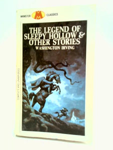 The Legend Of Sleepy Hollow & Other Stories 