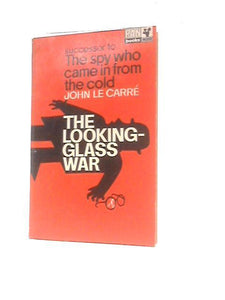 The Looking Glass War. 