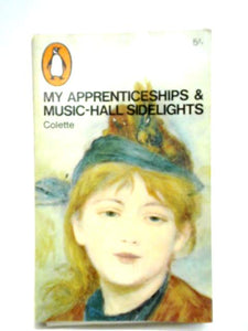 My Apprenticeships; and, Music-Hall Sidelights 