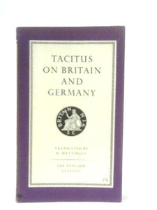 Tacitus on Britain and Germany 