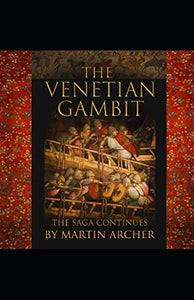 The Venetian Gambit 