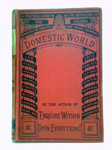 The Domestic World: A Practical Guide 