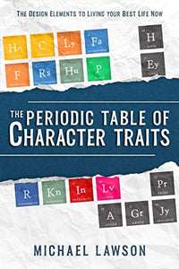 The Periodic Table of Character Traits 