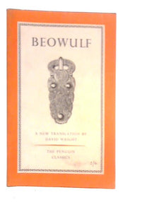 Beowulf: A Prose Translation 