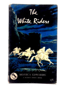 The White Riders. Illustrated by Geoffrey Whittam (Puffin Story Books. no. 95.) 