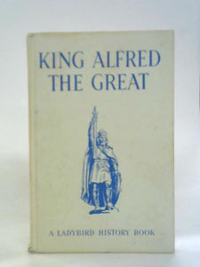 King Alfred the Great 