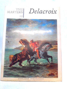 The Masters 15 - Delacroix 