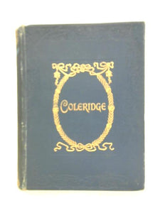 The Poems of Samuel Taylor Coleridge 