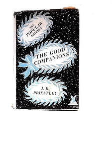 The Good Companions (The Novels of J. B. Priestley) 