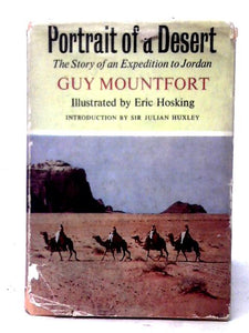 Portrait Of A Desert: The Story Of An Experdition To Jordan 