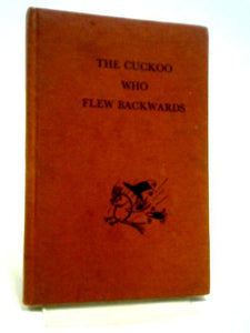 The Cuckoo Who Flew Backwards 