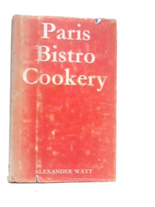 Paris Bistro Cookery & Art of Simple French Cookery 