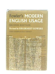 Fowler's Modern English Usage 