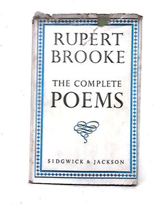 Rupert Brooke: The Complete Poems 