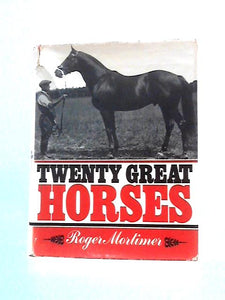 Twenty Great Horses 