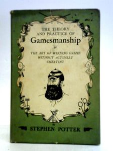 The Theory and Practice of Gamemanship 