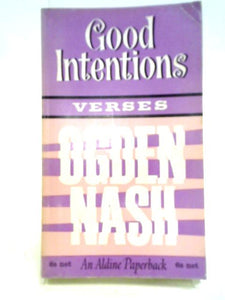 Good Intentions - Verses 