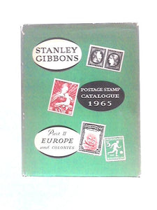 Stanley Gibbons Postage Stamp Catalogue Part Two Europe and Colonies 