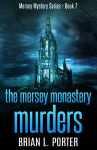 The Mersey Monastery Murders 