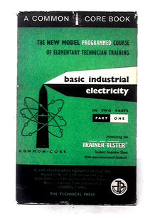 Basic Industrial Electricity Part 1 A Basic Training Manual 