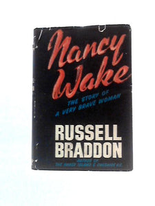 Nancy Wake: The Story of a Very Brave Woman 