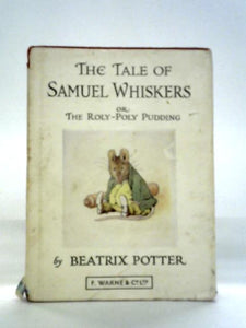 The Tale Of Samuel Whiskers 