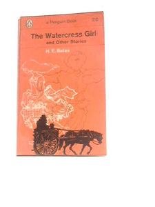 The Watercress Girl and Other Stories 