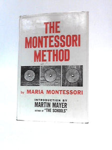 The Montessori Method 