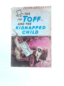 The Toff And The Kidnapped Kid. 