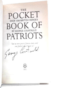 The Pocket Book Of Patriots 100 British Heroes 