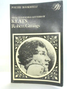 Selected Poems and Letters of John Keats 
