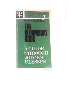 The Bloomsday Book: A Guide Through Joyce's 'Ulysses' 