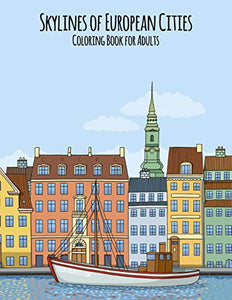 Skylines of European Cities Coloring Book for Adults 