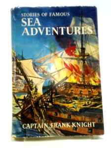 Stories Of Famous Sea Adventures 