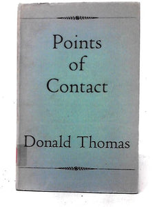 Points Of Contact. A Collection Of Poems 1958; 1961 