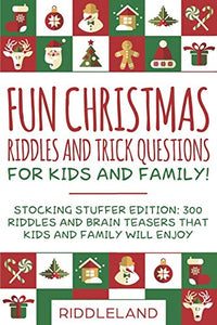 Fun Christmas Riddles and Trick Questions for Kids and Family 