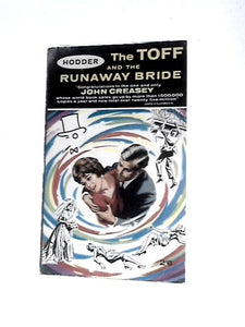 The Toff and the Runaway Bride 