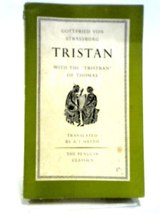 Tristan: With the Surviving Fragments of the 'Tristran of Thomas' (Penguin Classics) 