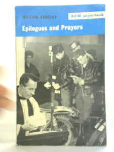 Epilogues And Prayers 