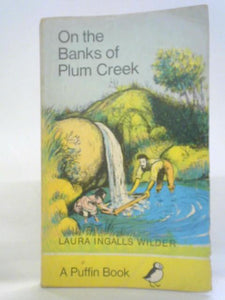 On The Banks Of Plum Creek 