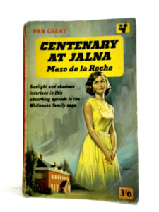 Centenary at Jalna 