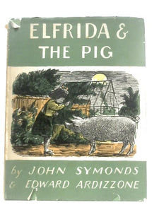 Elfrida and the Pig 