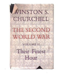 The Second World War. Volume II. Their Finest Hour 