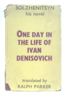 One Day In The Life Of Ivan Denisovich 