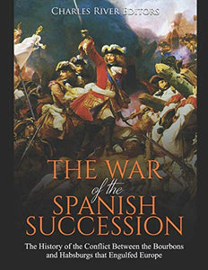 The War of the Spanish Succession 