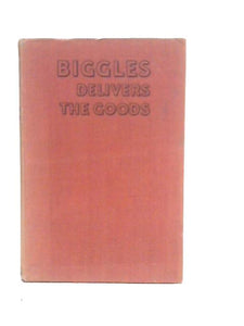 Biggles Delivers the Goods 