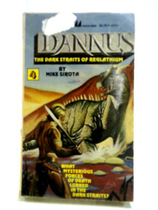 Dannus 4: The Dark Straits of Reglathium 