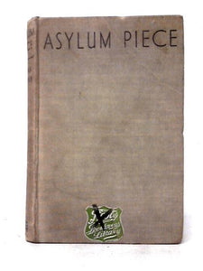 Asylum Piece and Other Stories 